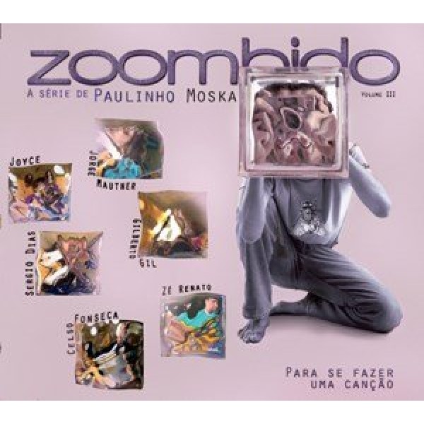 CD Paulinho Moska - Zoombido: Para Se Fazer Uma Canção Vol. 3 (Digipack)