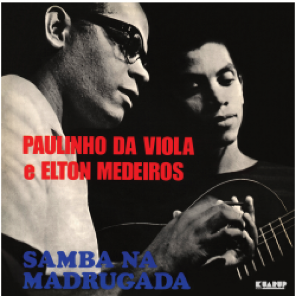 CD Paulinho Da Viola & Elton Medeiros - Samba Na Madrugada