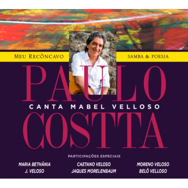 CD Paulo Costta - Meu Recôncavo: Samba & Poesia - Canta Mabel Velloso (Digipack)