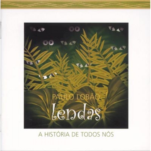 CD Paulo Lobão - Lendas: A História de Todos Nós