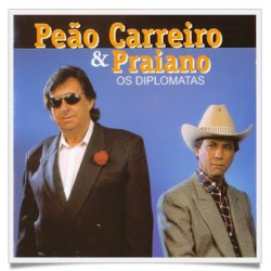 Cd Peão Carreiro & Zé Paulo- Os Diplomatas/ Não Vou Esquecer