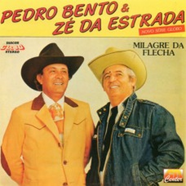 CD Pedro Bento & Zé da Estrada - Milagre da Flecha