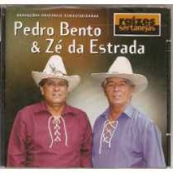 CD Pedro Bento & Zé da Estrada - Raízes Sertanejas