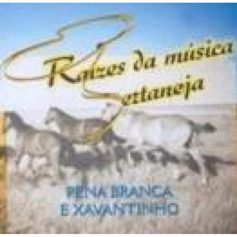 Eu, A Viola E Deus - Pena Branca & Xavantinho 