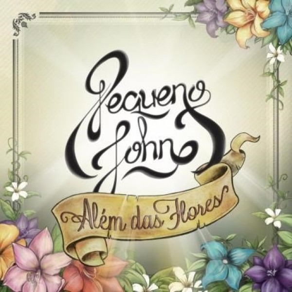 CD Pequeno John - Além Das Flores (Digipack)