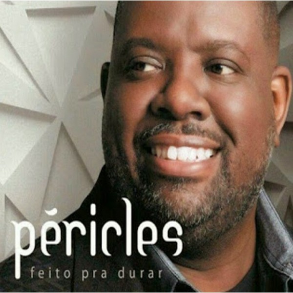 CD Péricles - Feito Pra Durar