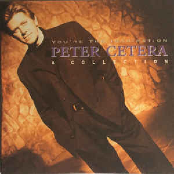 CD Peter Cetera - You're The Inspiration: A Collection
