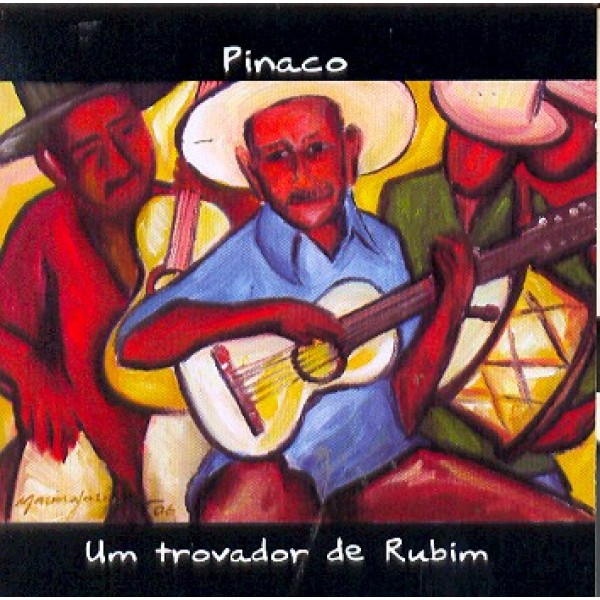 CD Pinaco - Um Trovador de Rubim