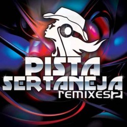 CD Pista Sertaneja Remixes 2