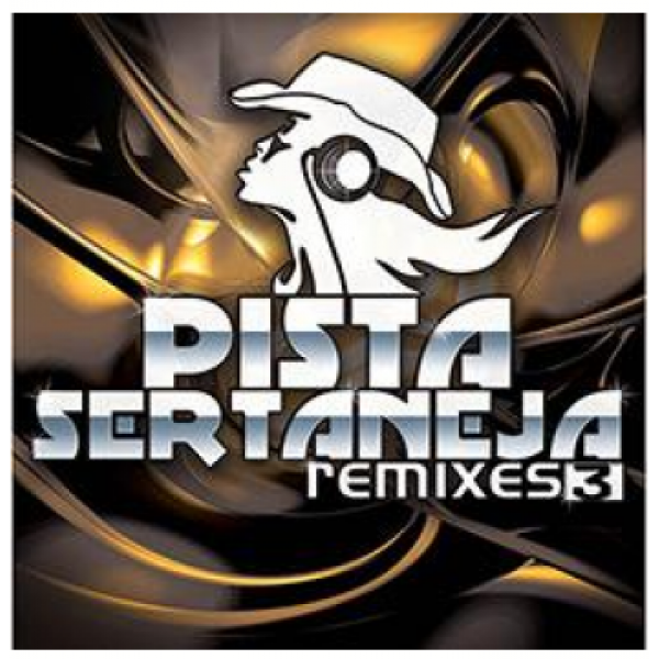 CD Pista Sertaneja Remixes Vol. 3