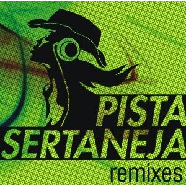 CD Pista Sertaneja Remixes