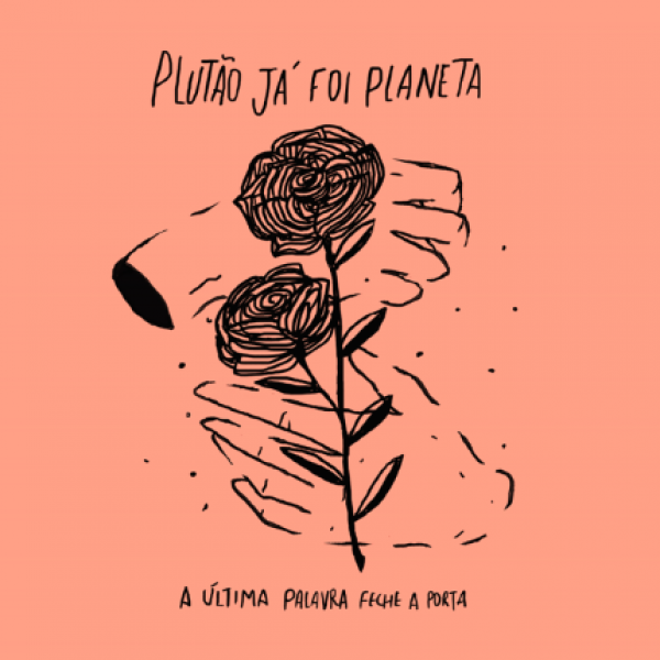 CD Plutão Já Foi Planeta - A Última Palavra Feche A Porta (Digipack)