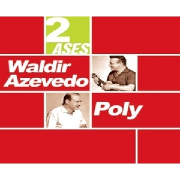 CD Poly/Waldir Azevedo - 2 Ases