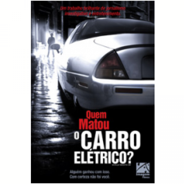 DVD Quem Matou O Carro Elétrico?