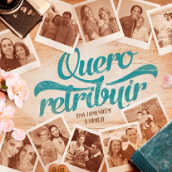 CD Quero Retribuir - Uma Homenagem À Família