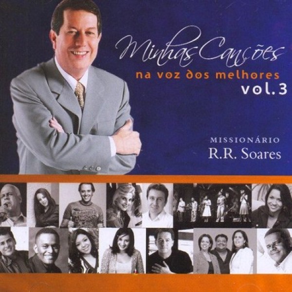 CD R. R. Soares - Minhas Canções Na Voz Dos Melhores Vol. 3