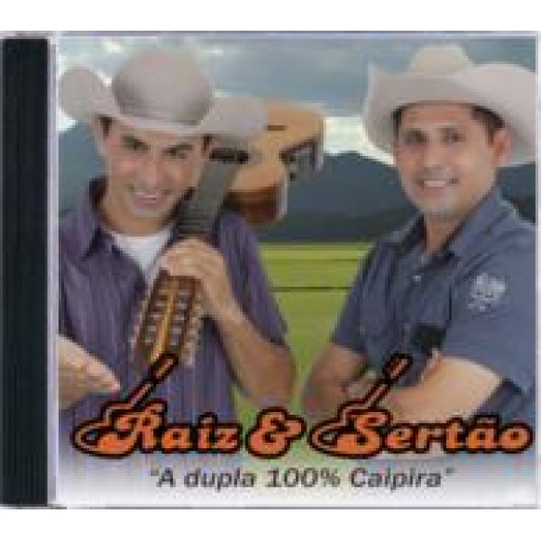 CD Raiz & Sertão - A Dupla 100% Caipira