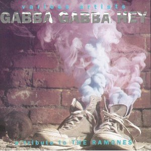 CD Ramones - Gabba Gabba Hey - A Tribute To Ramones