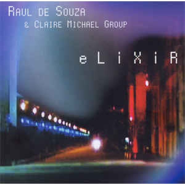 CD Raul de Souza & Claire Michael Group - Elixir