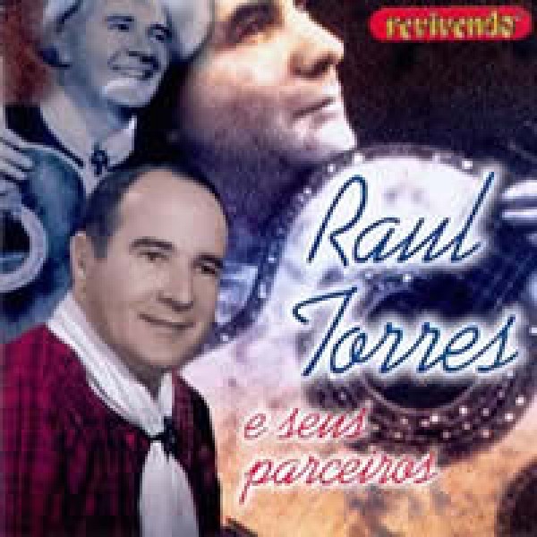 CD Raul Torres - E Seus Parceiros
