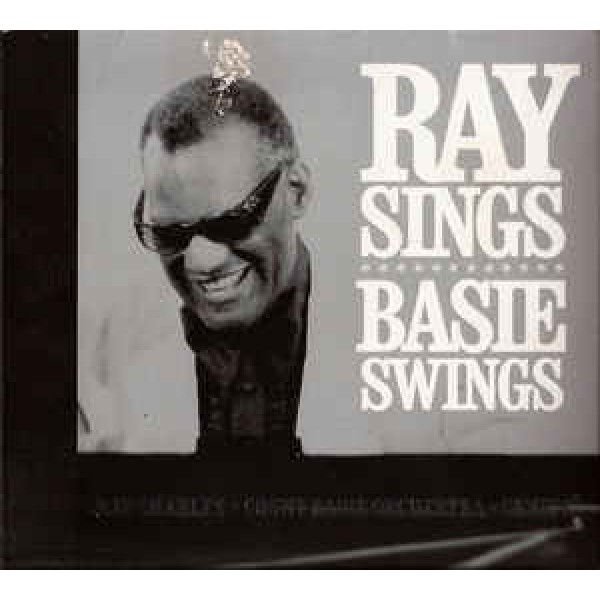 CD Ray Charles + The Count Basie Orchestra ‎- Ray Sings Basie Swings
