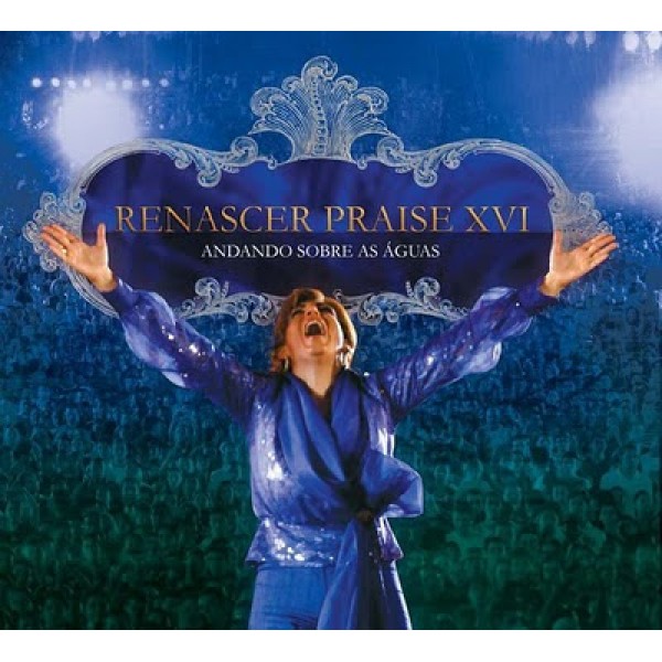 CD Renascer Praise - Andando Sobre As Águas Vol. 16 (Digipack)