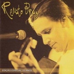CD Renato Braz - Edição Especial 10 Anos