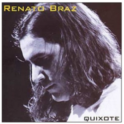 CD Renato Braz - Quixote