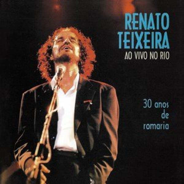 CD Renato Teixeira - Ao Vivo No Rio