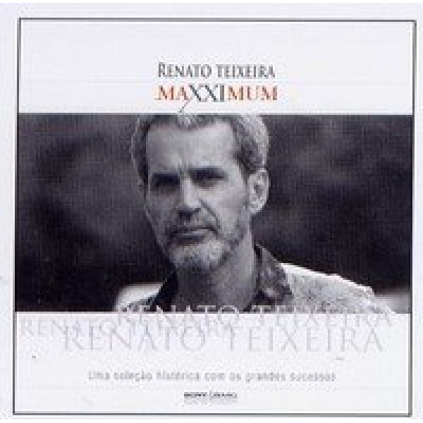 CD Renato Teixeira - Maxximum