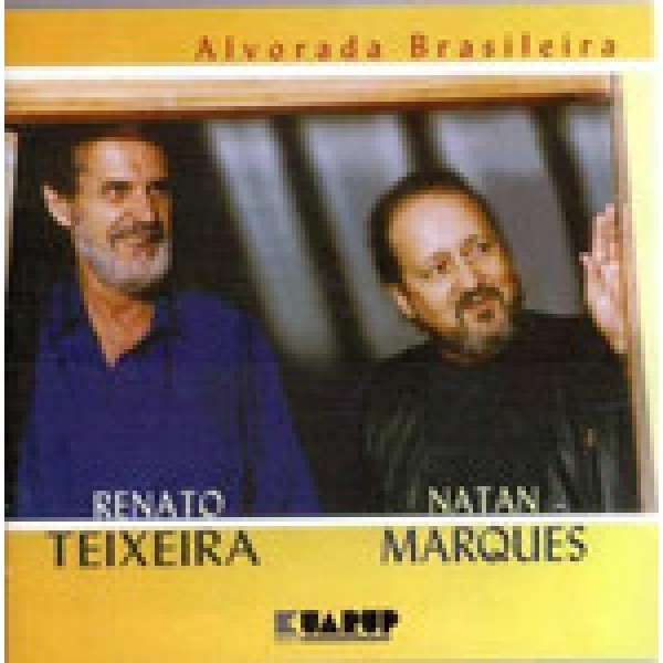 CD Renato Teixeira & Natan Marques - Alvorada Brasileira
