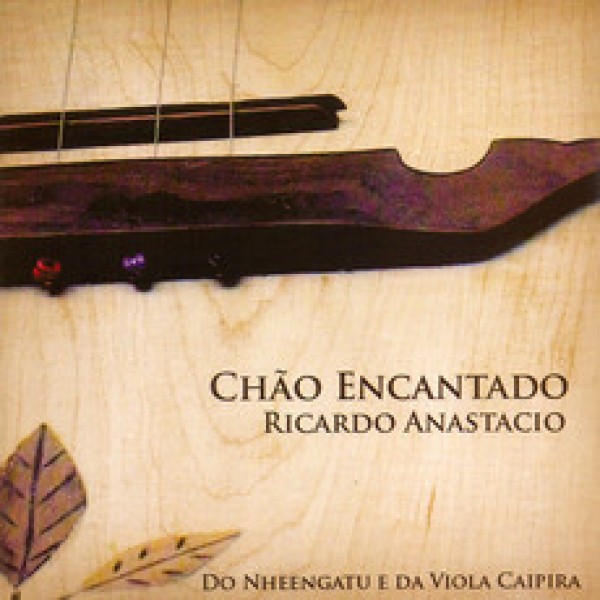 CD Ricardo Anastacio - Chão Encantado