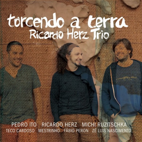 CD Ricardo Herz Trio - Torcendo A Terra (Digipack)