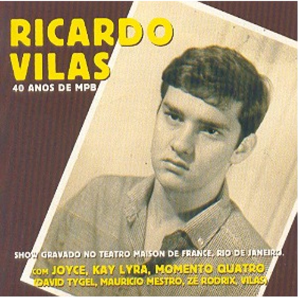 CD Ricardo Vilas - 40 Anos de MPB (DUPLO)