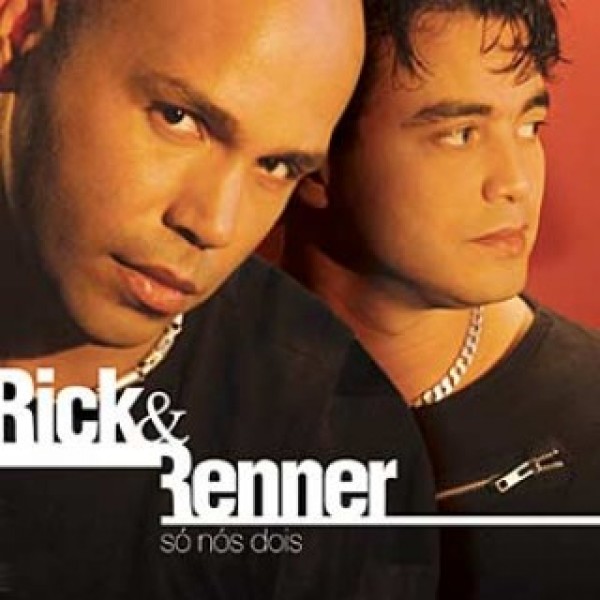 CD Rick & Renner - Só Nós Dois