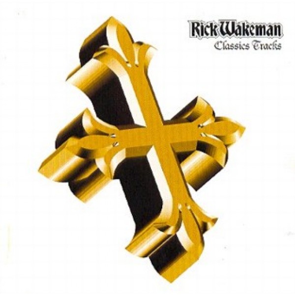 CD Rick Wakeman - Classic Tracks