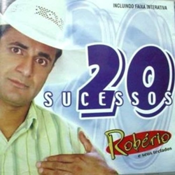 CD Robério E Seus Teclados - 20 Sucessos