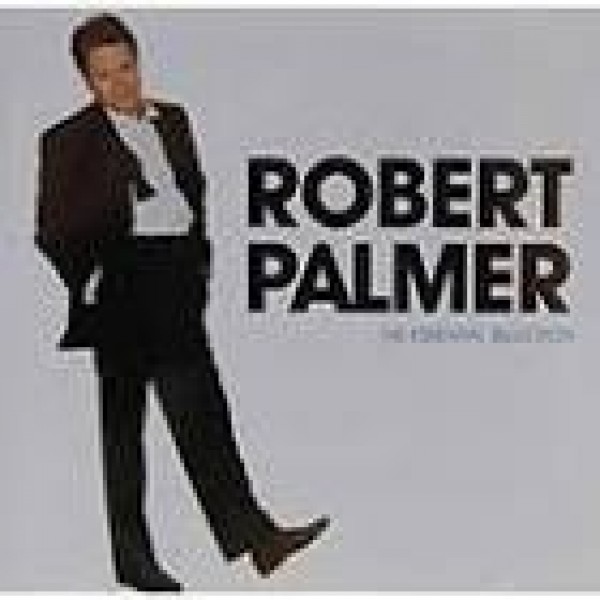 CD Robert Palmer - The Essential Selection