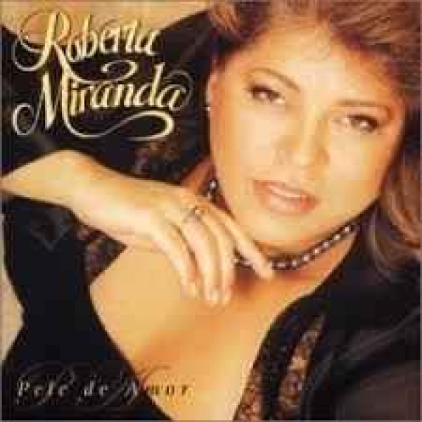 CD Roberta Miranda - Pele de Amor