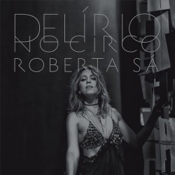 CD Roberta Sá - Delírio No Circo