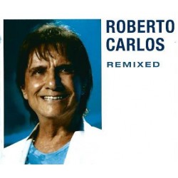 CD Roberto Carlos - Remixed (EP)