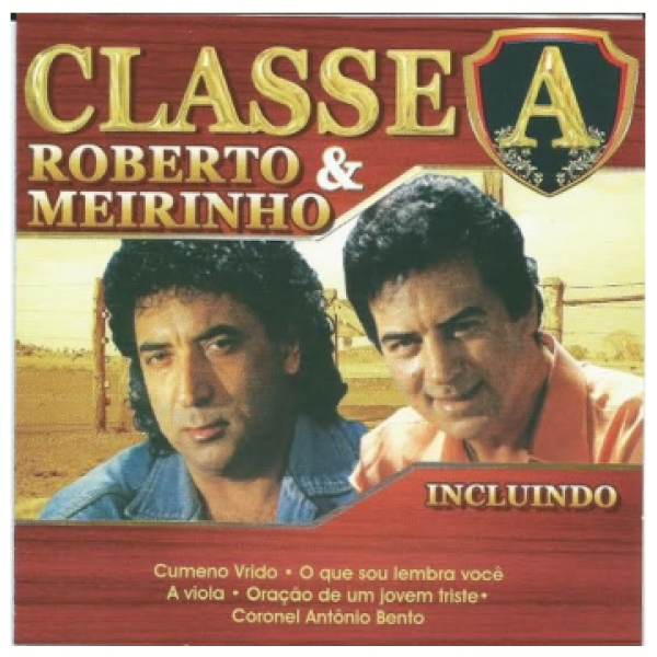 CD Roberto & Meirinho - Classe A