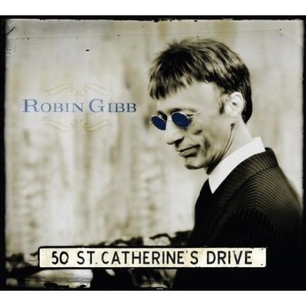 CD Robin Gibb - 50 St. Catherine's Drive (Digipack)