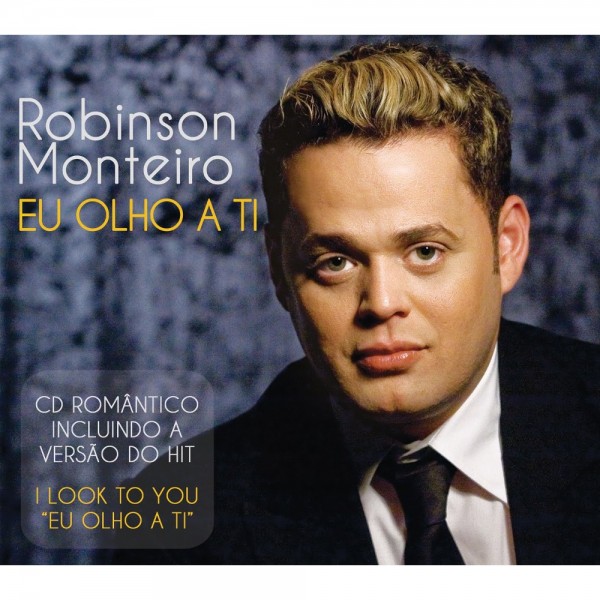 CD Robinson Monteiro - Eu Olho A Ti (Digipack)