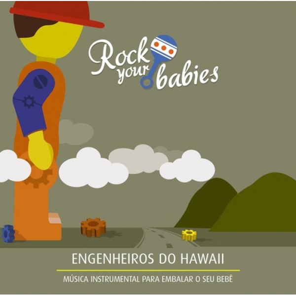 CD Rock Your Babies - Engenheiros do Hawaii