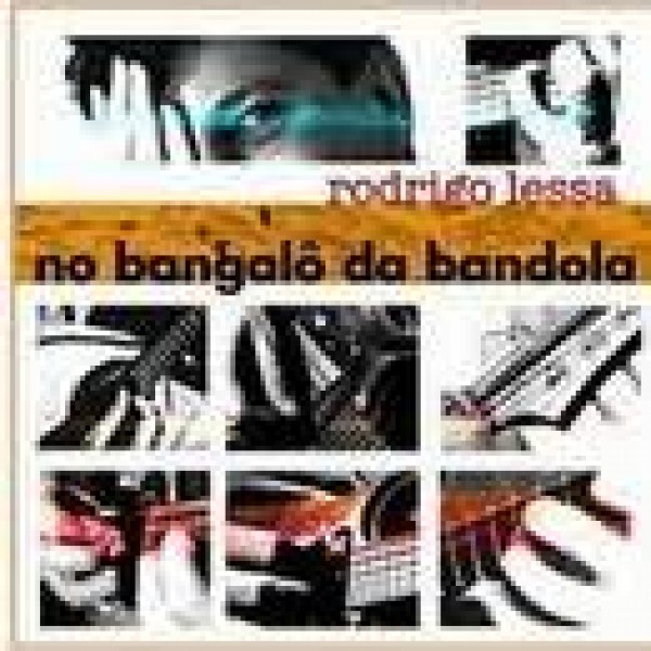CD Rodrigo Lessa - No Bangalô Da Bandola