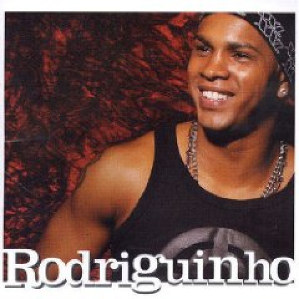 CD Rodriguinho - Rodriguinho (2004) 