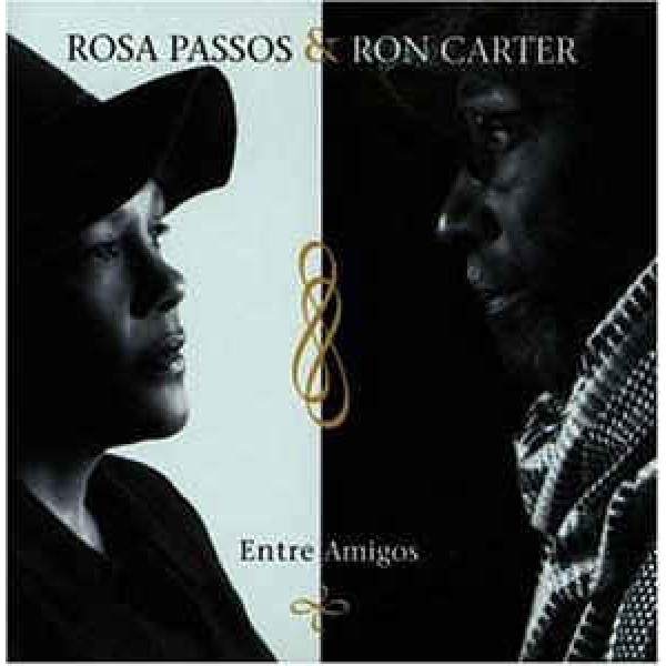 CD Rosa Passos & Ron Carter - Entre Amigos (IMPORTADO) (Super Audio CD)