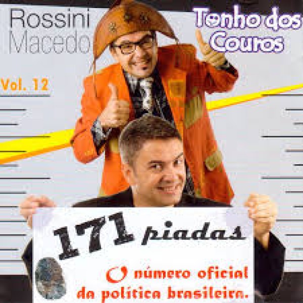 CD Rossini Macedo e Tonho Dos Couros - 171 Piadas Vol. 12