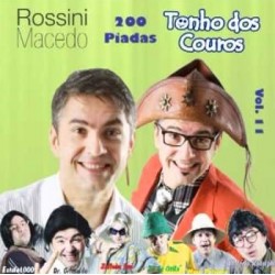 CD Rossini Macedo E Tonho Dos Couros - 200 Piadas Vol. 11